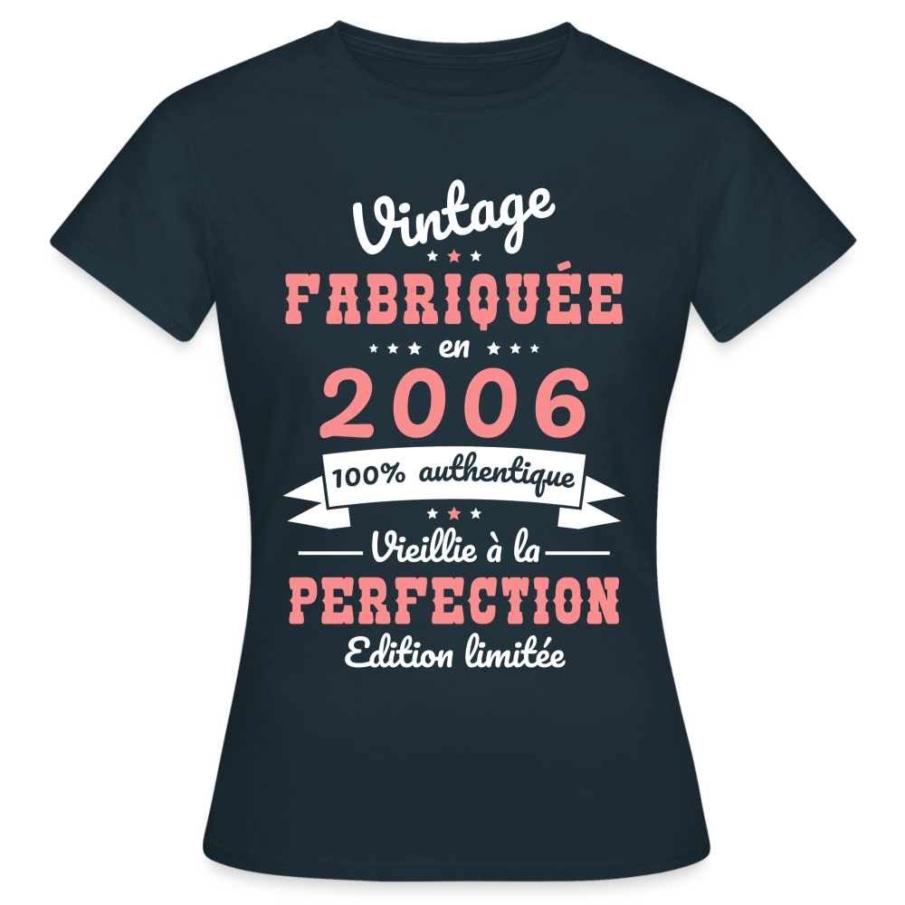 T-shirt Femme - Anniversaire 19 Ans - Vintage Fabriquée en 2006 - marine