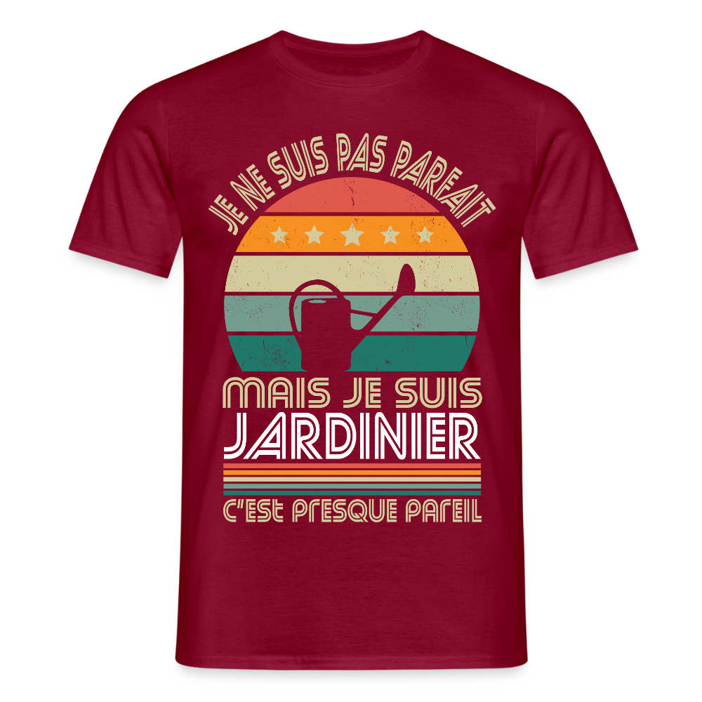 T-shirt Homme - Je ne suis pas parfait mais je suis Jardinier - rouge brique
