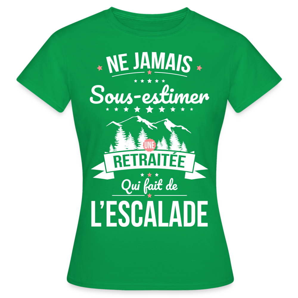 T-shirt Femme - Ne jamais sous-estimer une retraitée qui fait de l'escalade - vert