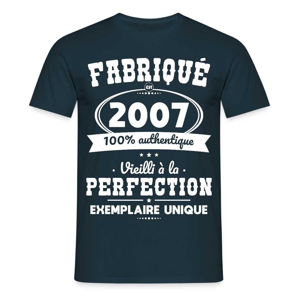 T-shirt Homme - Anniversaire 18 Ans - Fabriqué en 2007 - marine