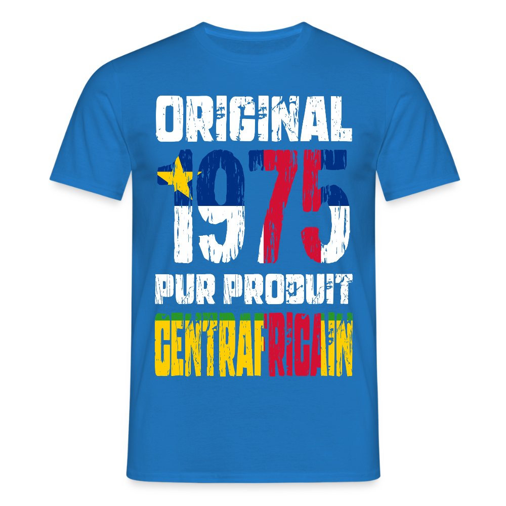 T-shirt Homme - Anniversaire 50 Ans - Original 1975 - Pur produit Centrafricain - bleu royal