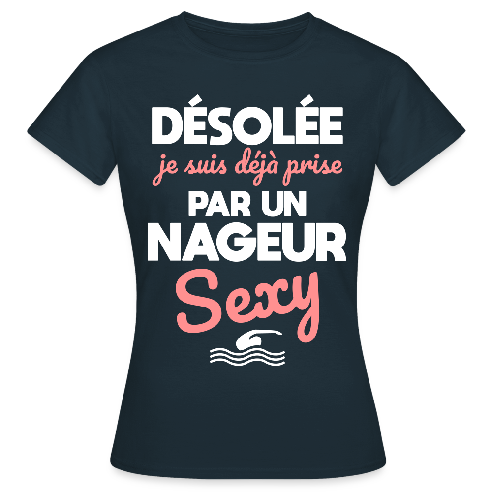 T-shirt Femme - Je suis prise par un nageur sexy - marine