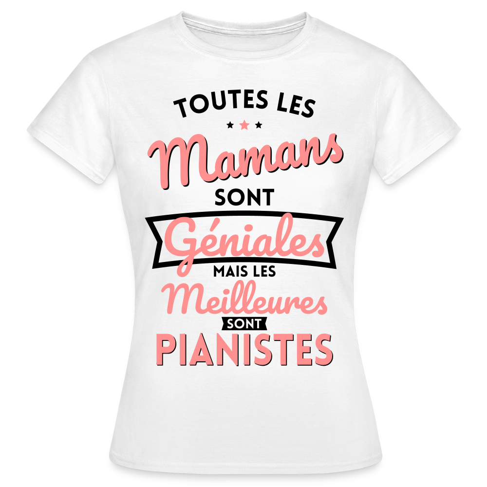 T-shirt Femme - Mamans géniales - Les meilleures sont pianistes - blanc