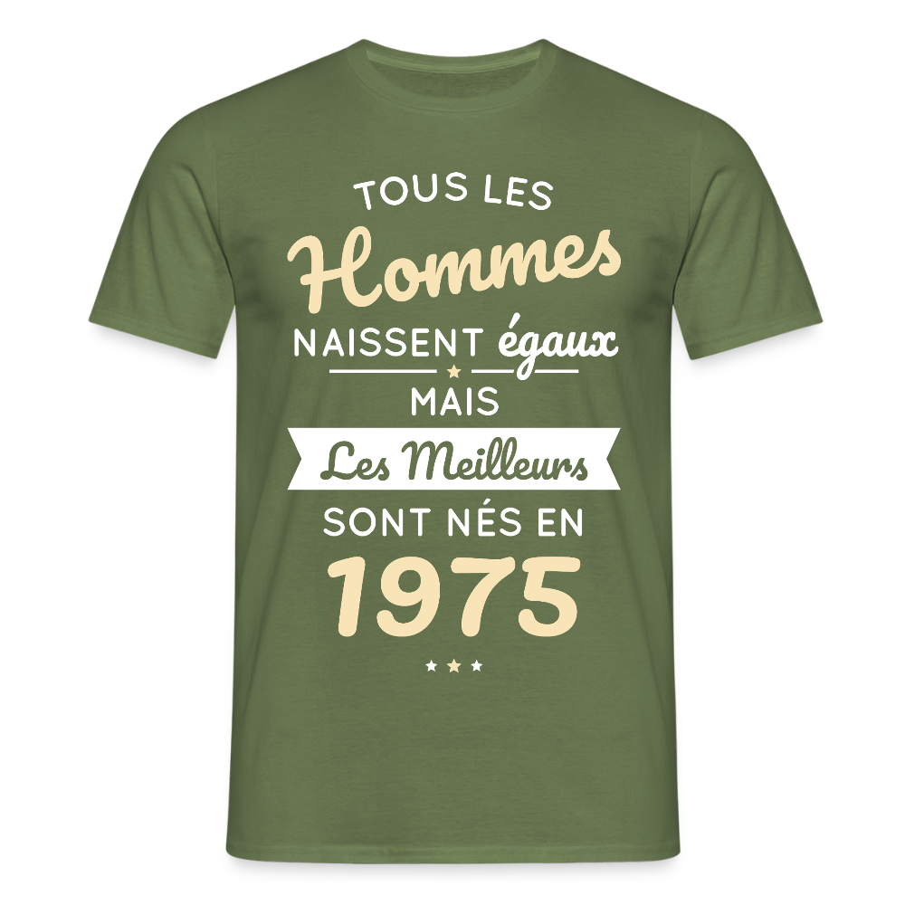 T-shirt Homme - Anniversaire 50 Ans - Les meilleurs sont nés en 1975 - vert militaire