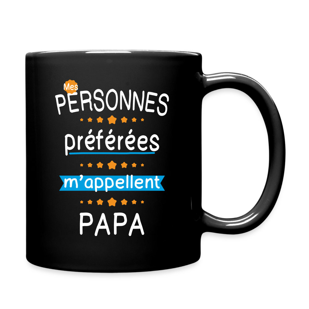 Mug uni - Mes personnes préférées m'appellent Papa - noir