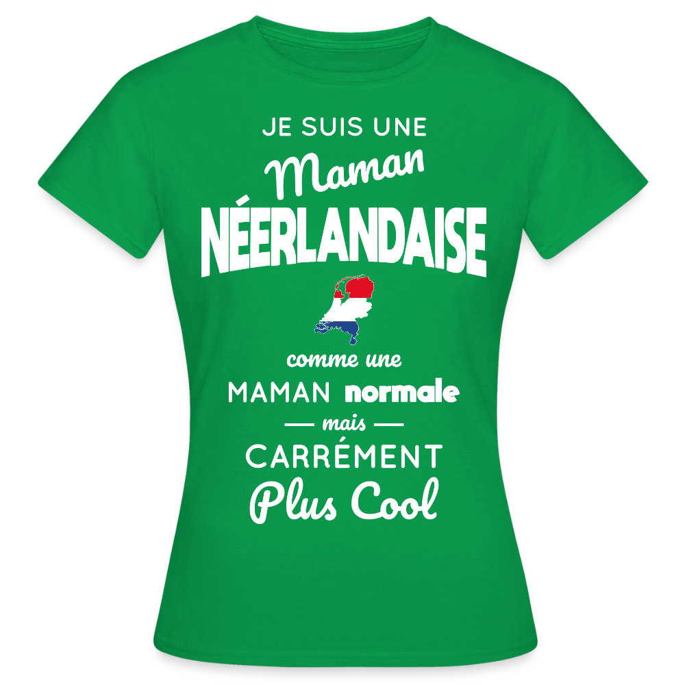 T-shirt Femme - Maman Néerlandaise plus cool - vert