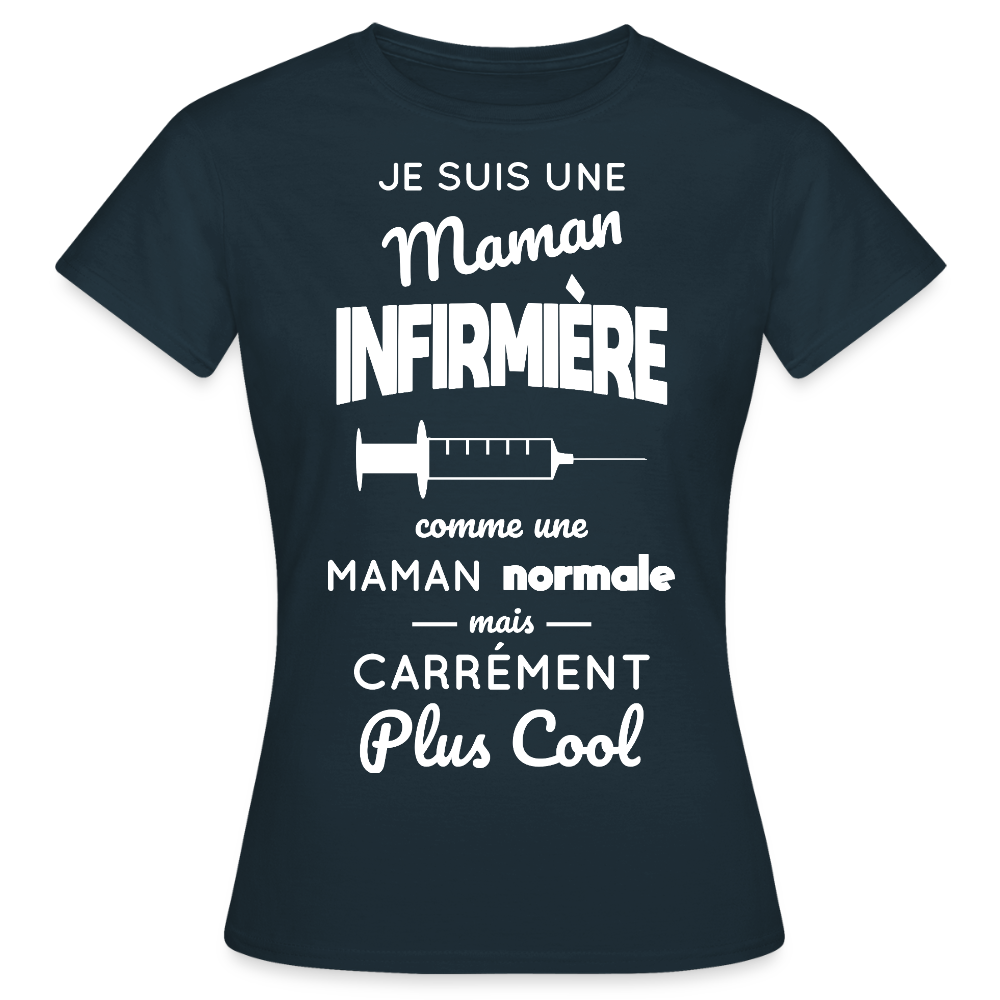 T-shirt Femme - Maman infirmière plus cool - marine
