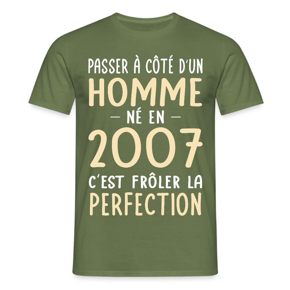 T-shirt Homme - Anniversaire 18 Ans - Né en 2007 - Frôler la perfection - vert militaire
