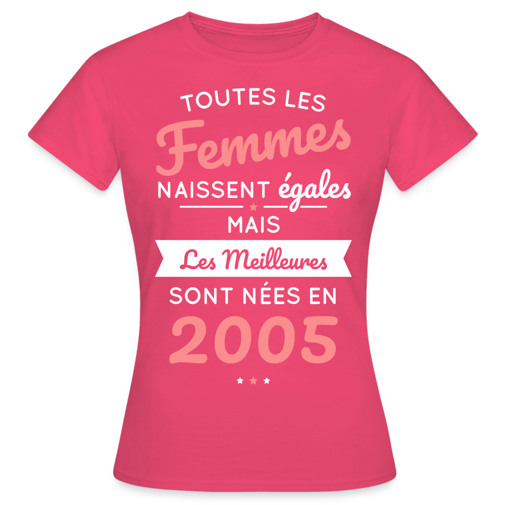 T-shirt Femme - Anniversaire 20 Ans - Les meilleures sont nées en 2005 - rose azalée