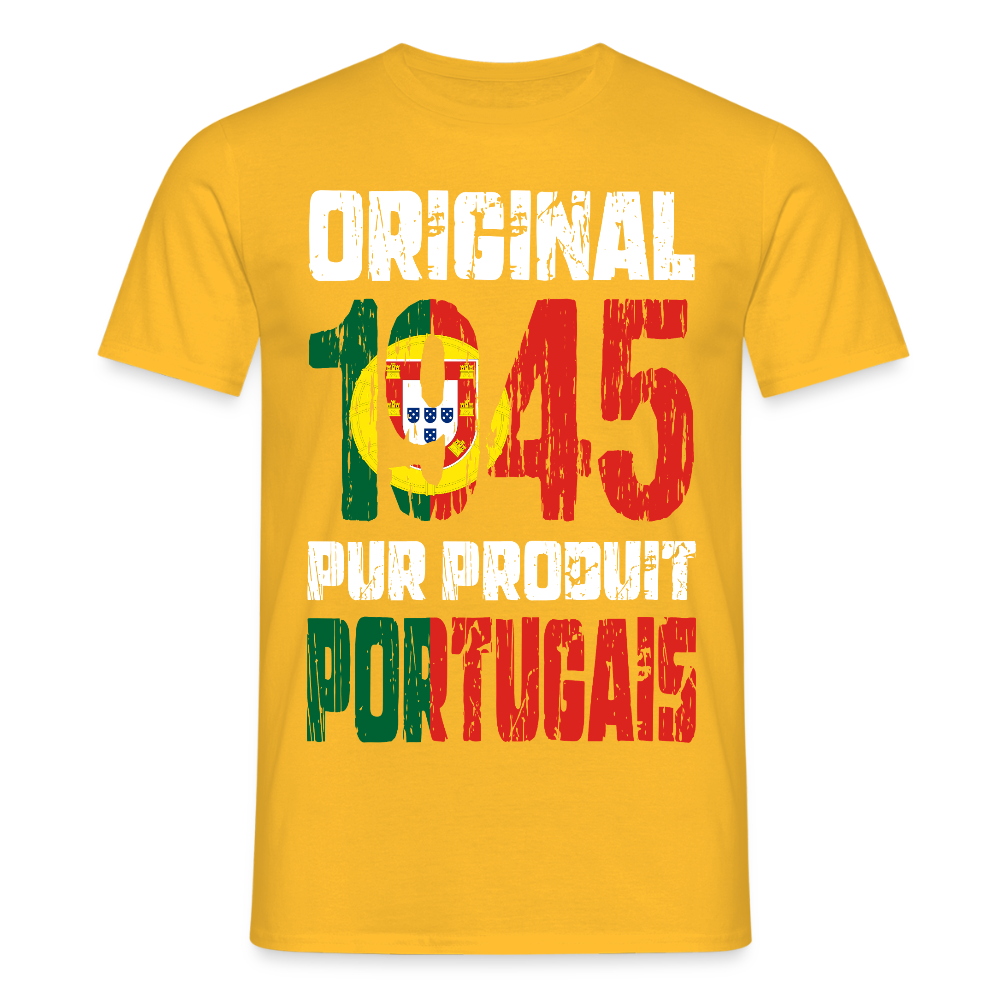 T-shirt Homme - Anniversaire 80 Ans - Original 1945 - Pur produit Portugais - jaune