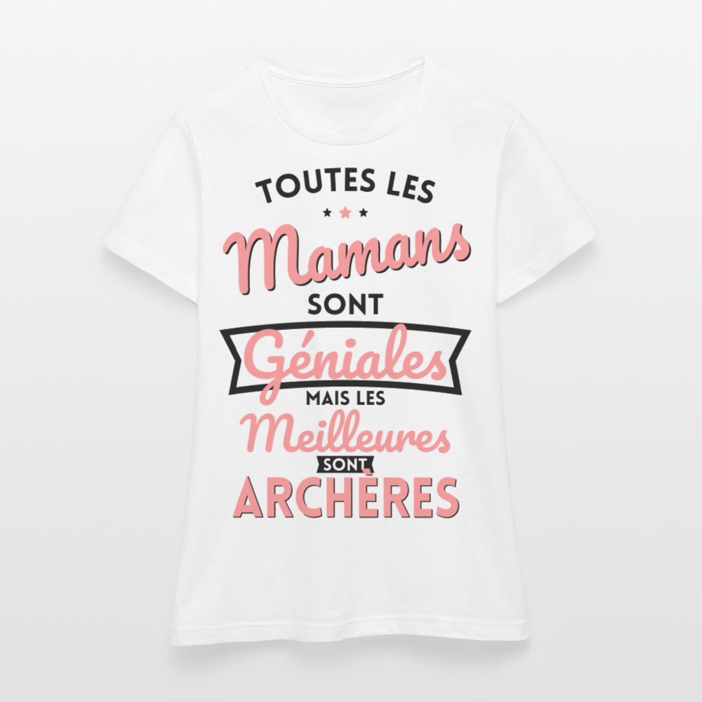 T-shirt Femme - Mamans géniales - Les meilleures sont archères - blanc
