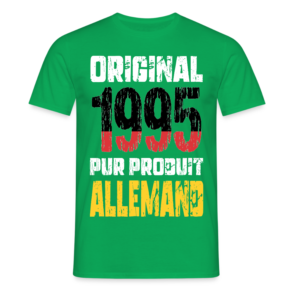 T-shirt Homme - Anniversaire 30 Ans - Original 1995 - Pur produit Allemand - vert