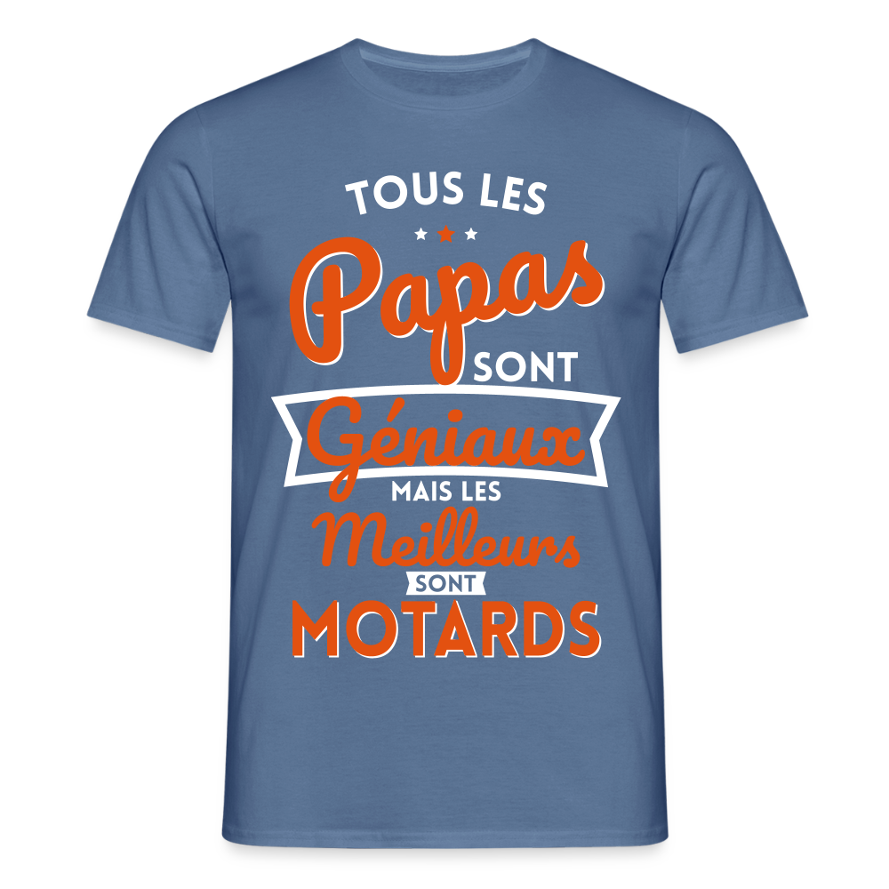 T-shirt Homme - Papas géniaux - Les meilleurs sont motards - bleu pigeon