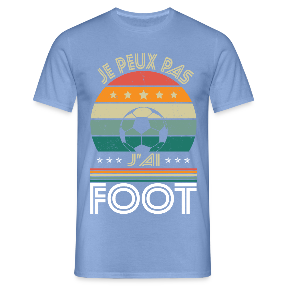 T-shirt Homme - Je peux pas j'ai Foot - carolina blue