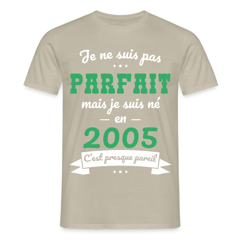 T-shirt Homme - Anniversaire 20 Ans - Pas parfait mais né en 2005 - beige sable