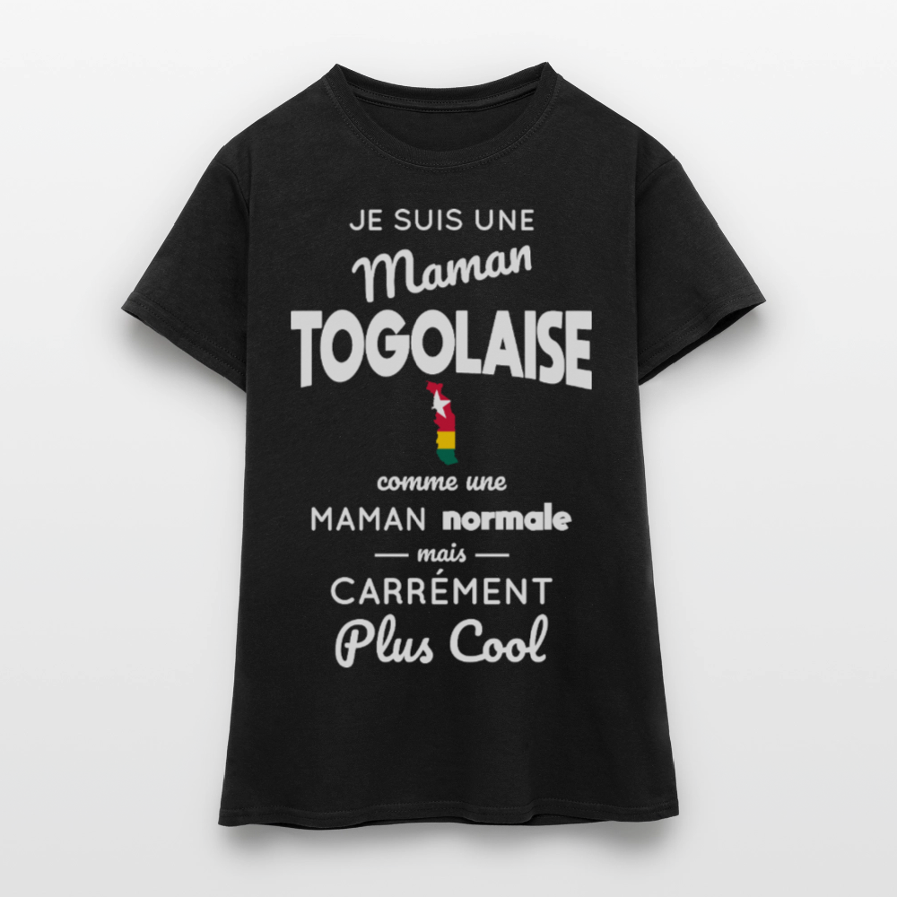 T-shirt Femme - Maman Togolaise plus cool - noir