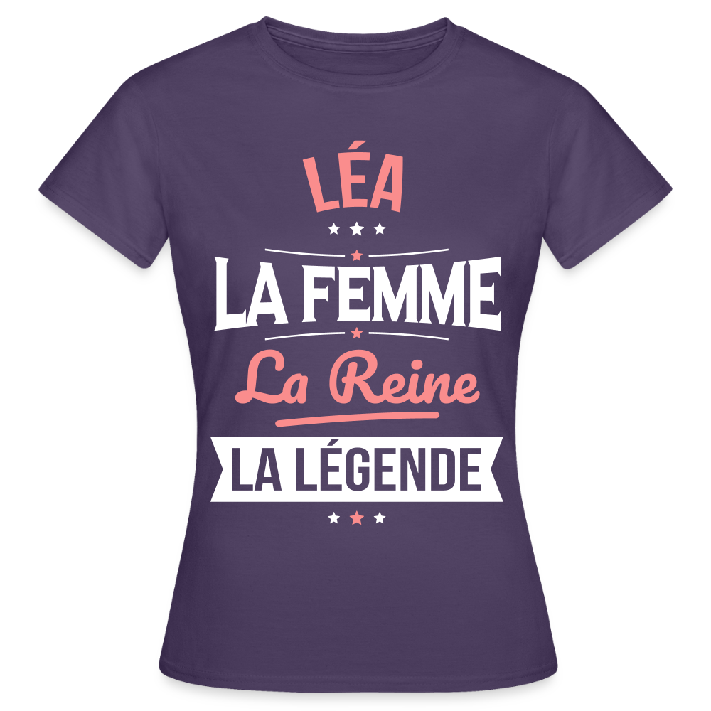 T-shirt Femme - Léa - la Femme - la Reine - la Légende - violet foncé