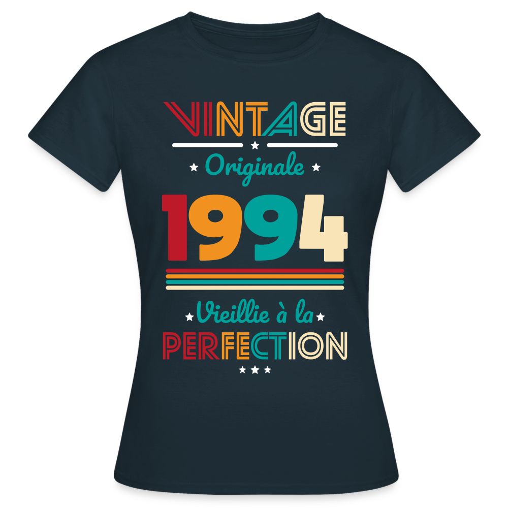 T-shirt Femme - Anniversaire 31 Ans - Vintage Originale 1994 - marine