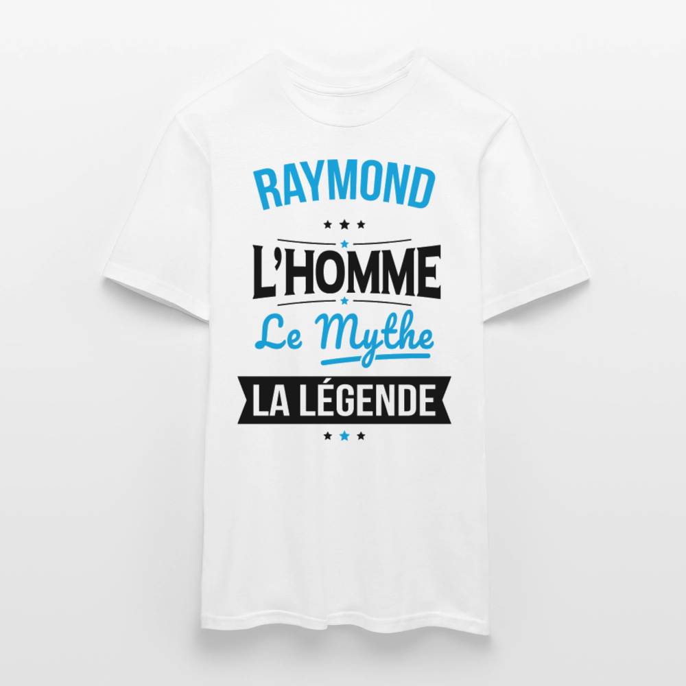 T-shirt Homme - Raymond - l'Homme - le Mythe - la Légende - blanc