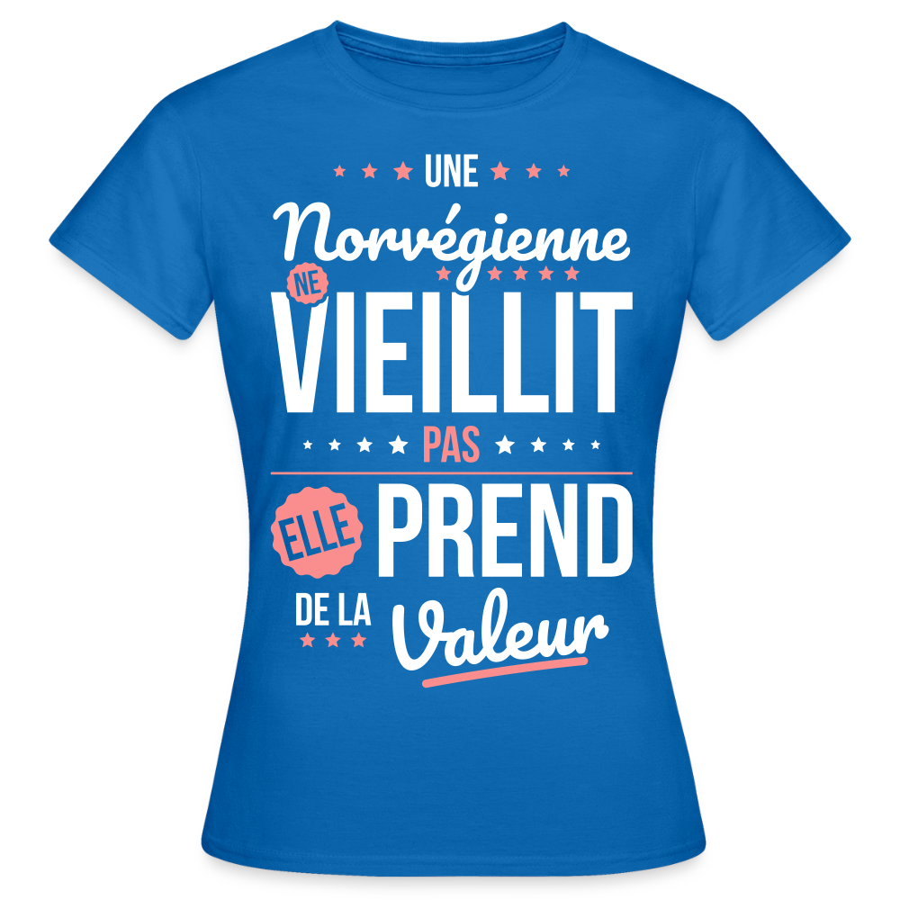 T-shirt Femme - Une Norvégienne ne vieillit pas - bleu royal