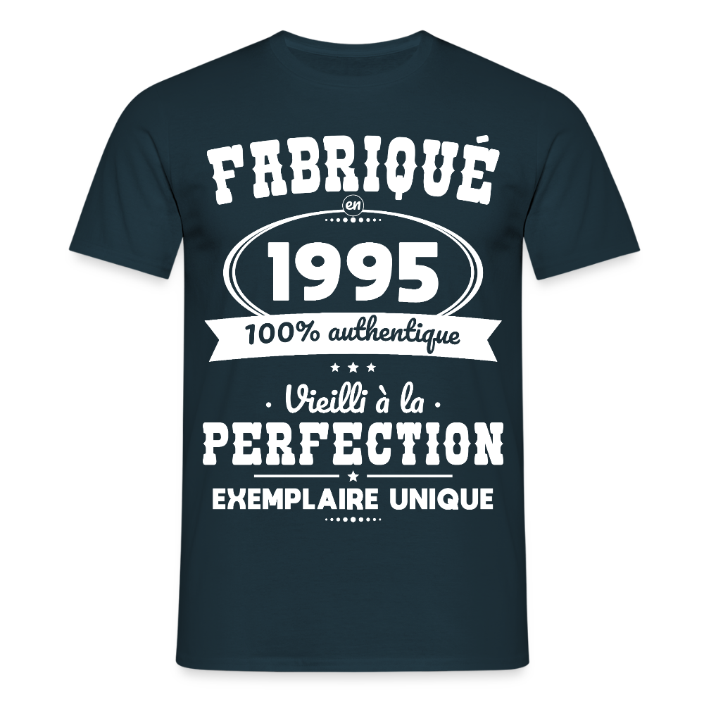 T-shirt Homme - Anniversaire 30 Ans - Fabriqué en 1995 - marine