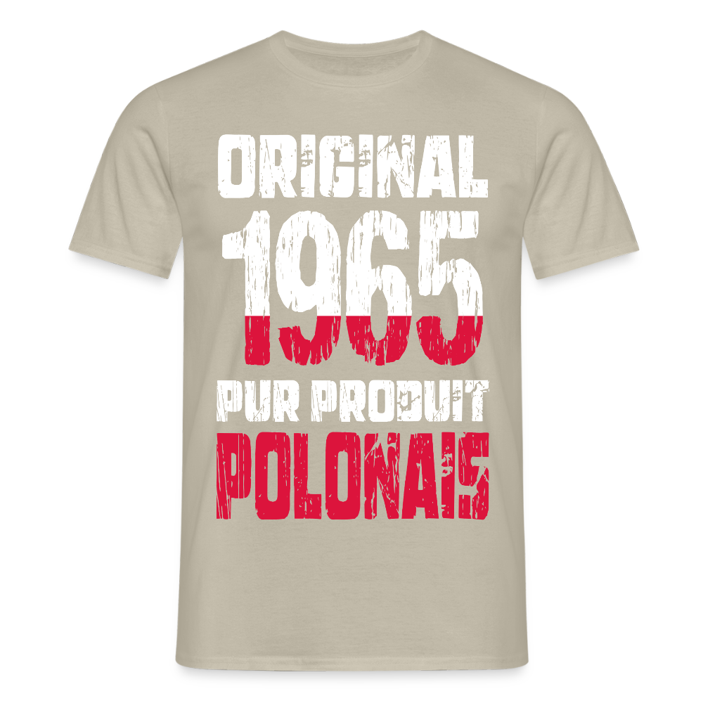 T-shirt Homme - Anniversaire 60 Ans - Original 1965 - Pur produit Polonais - beige sable