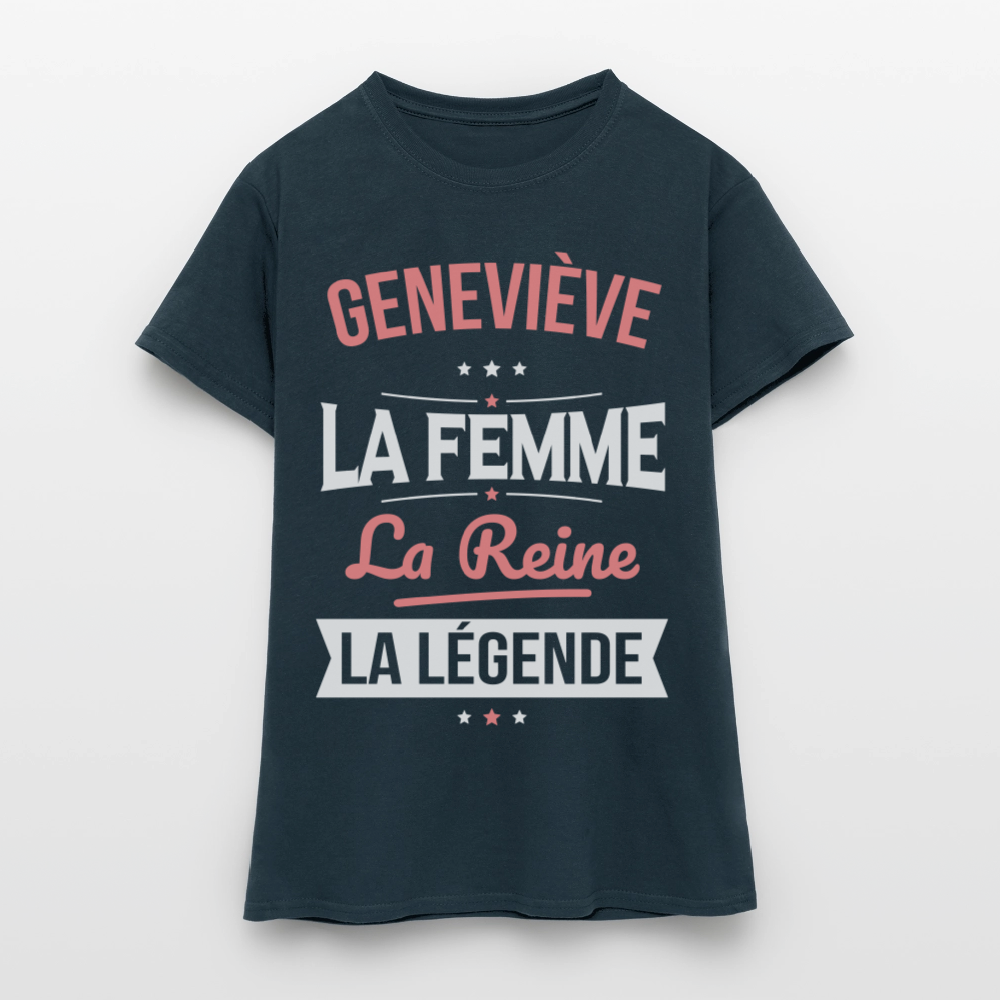 T-shirt Femme - Geneviève - la Femme - la Reine - la Légende - marine