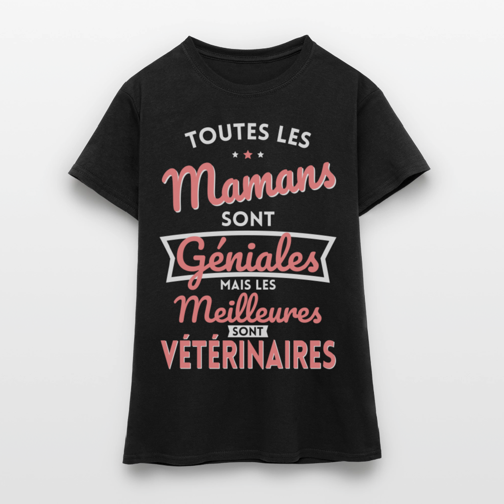 T-shirt Femme - Mamans géniales - Les meilleures sont vétérinaires. - noir
