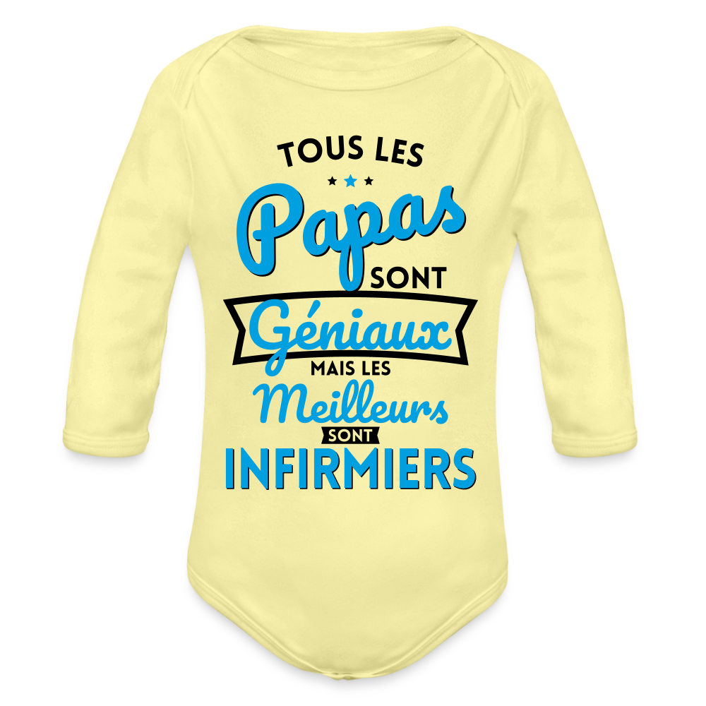 Body Bébé bio manches longues - Papas géniaux - Les meilleurs sont infirmiers - jaune délavé