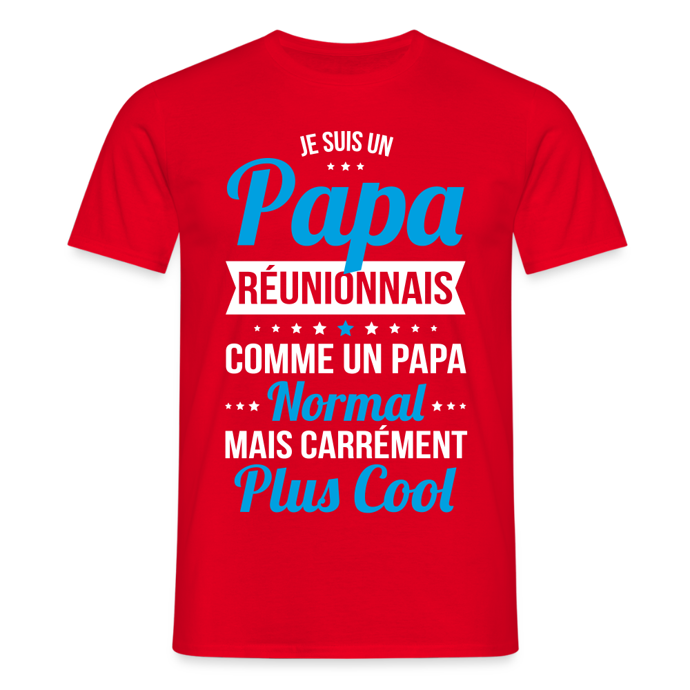 T-shirt Homme - Papa Réunionnais Plus Cool - rouge