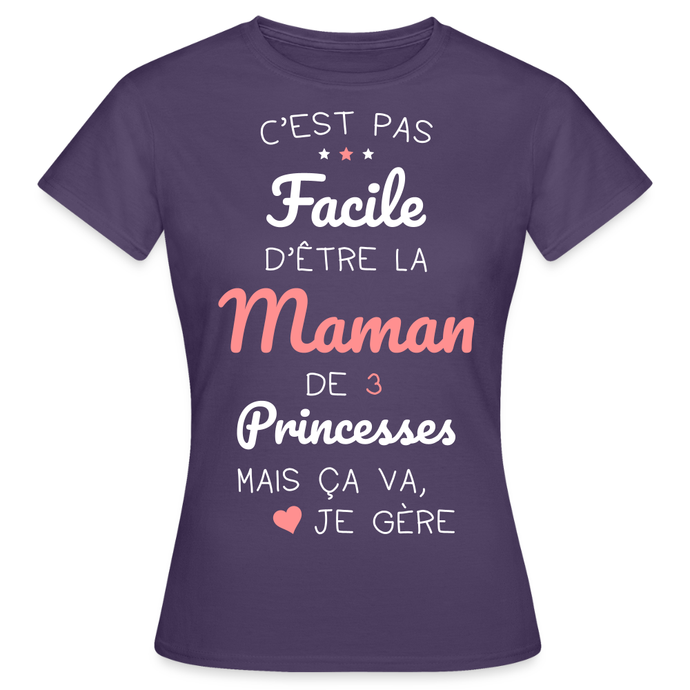T-shirt Femme - Pas facile d'être la maman de 3 princesses - violet foncé
