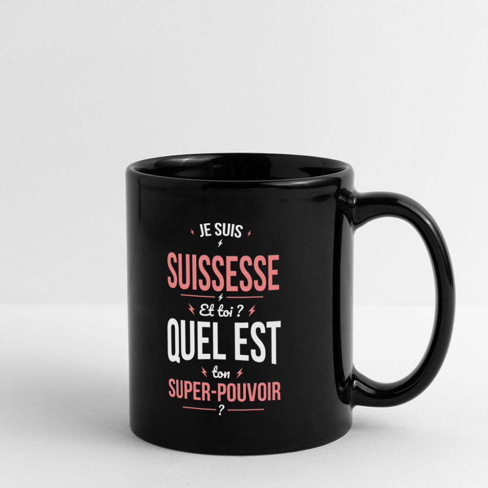 Mug uni - Je suis Suissesse - Super-pouvoir - noir