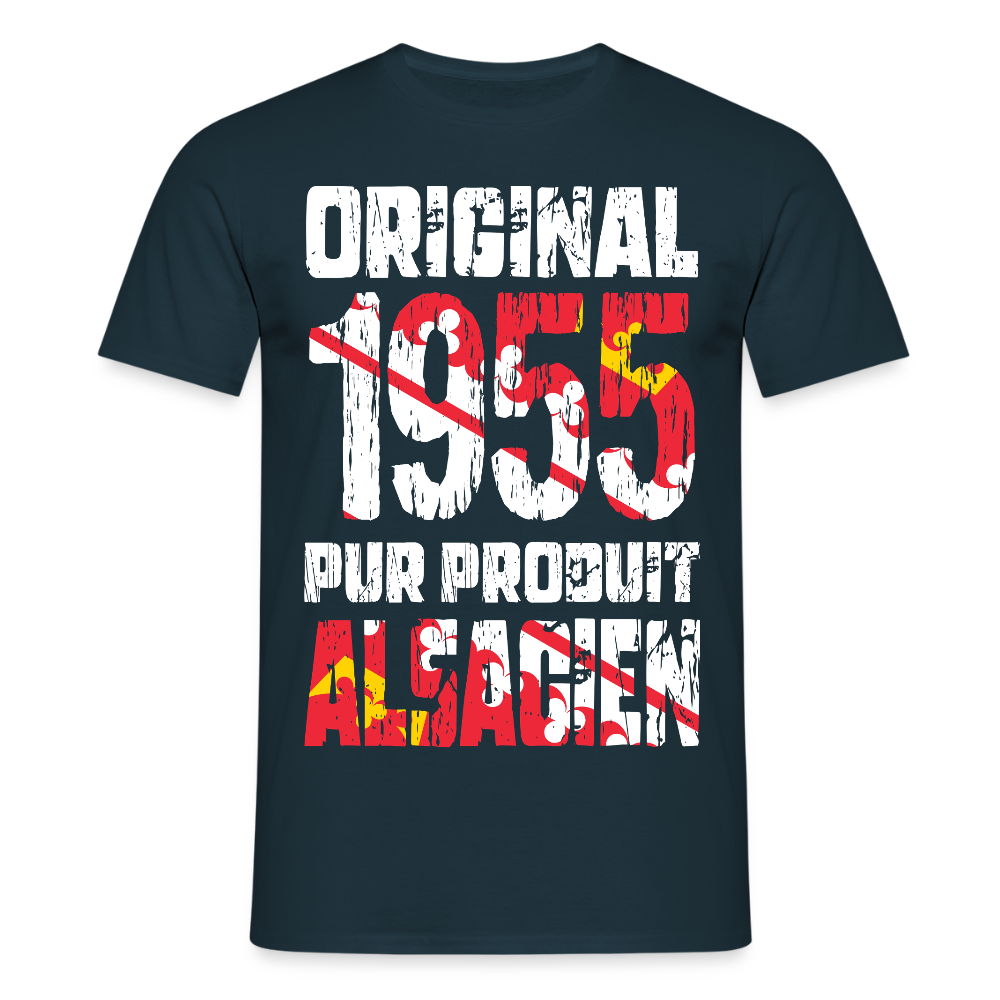 T-shirt Homme - Anniversaire 70 Ans - Original 1955 - Pur produit Alsacien - marine