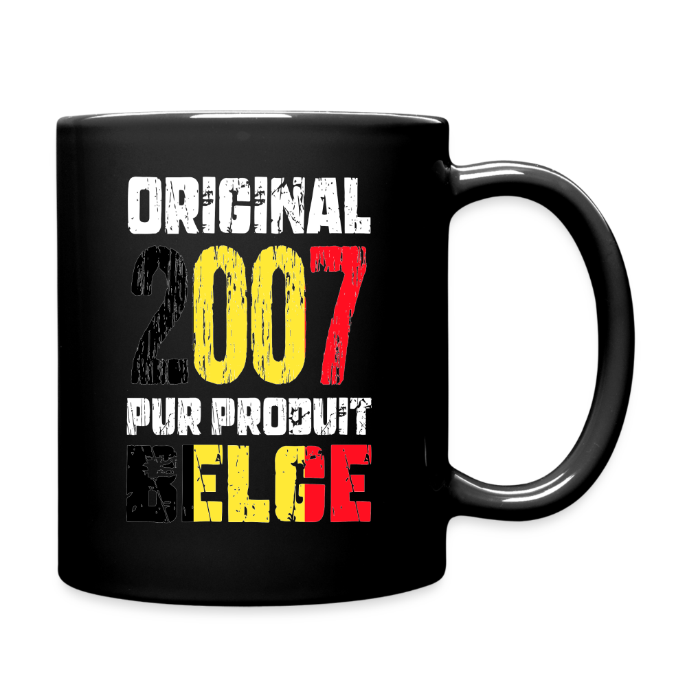 Mug uni - Anniversaire 18 Ans - Original 2007 - Pur produit Belge - noir