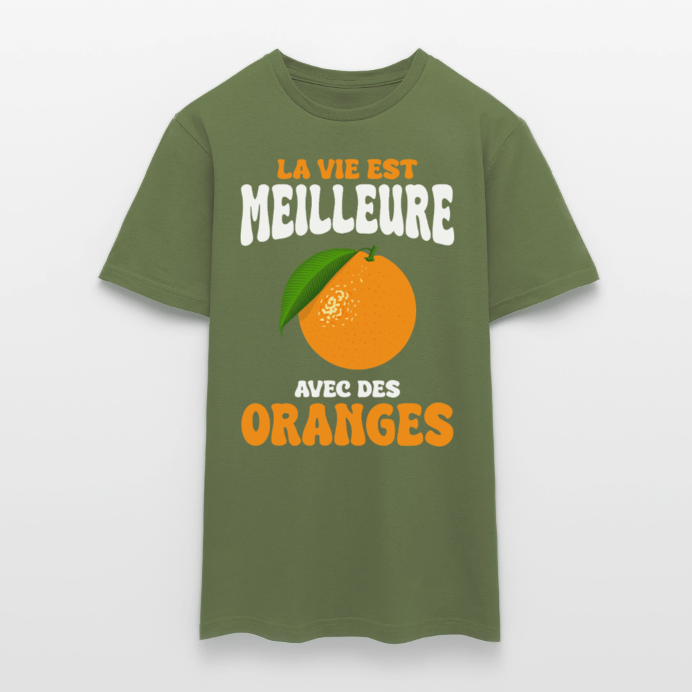 T-shirt Homme - La vie est meilleure avec des oranges - vert militaire