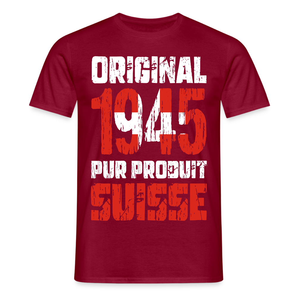 T-shirt Homme - Anniversaire 80 Ans - Original 1945 - Pur produit Suisse - rouge brique