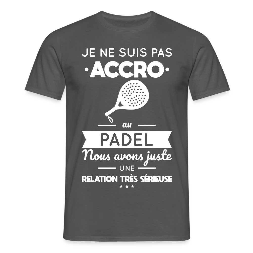 T-shirt Homme - Je Ne Suis Pas Accro Au Padel - charbon