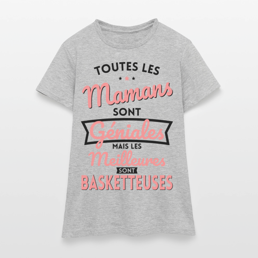 T-shirt Femme - Mamans géniales - Les meilleures sont basketteuses - gris chiné