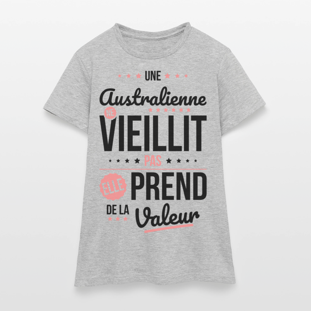 T-shirt Femme - Une Australienne ne vieillit pas - gris chiné