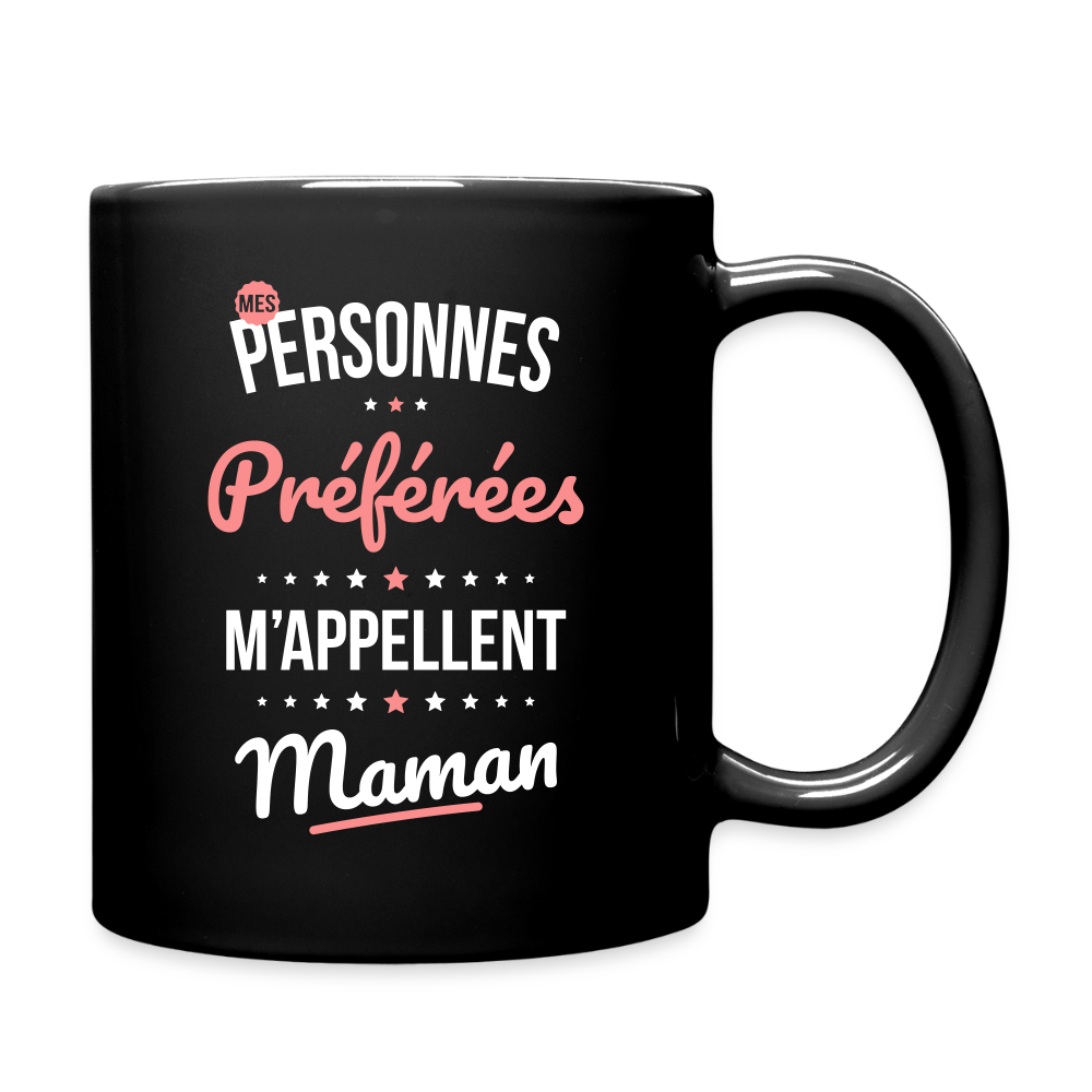 Mug uni - Mes personnes préférées m'appellent Maman - noir