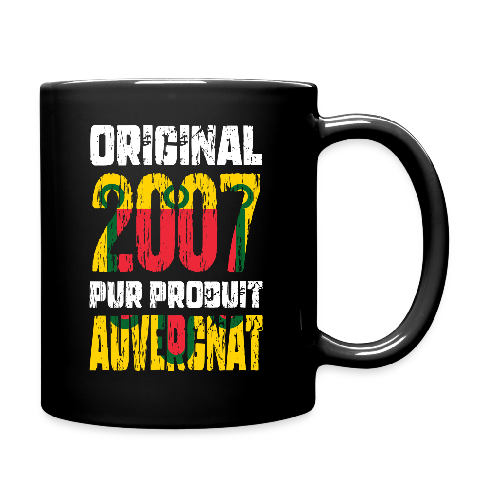 Mug uni - Anniversaire 18 Ans - Original 2007 - Pur produit Auvergnat - noir