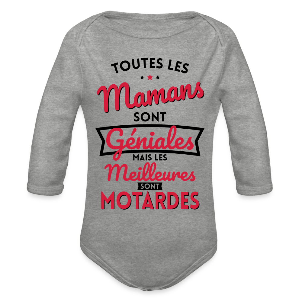 Body Bébé bio manches longues - Mamans géniales - Les meilleures sont motardes - gris chiné