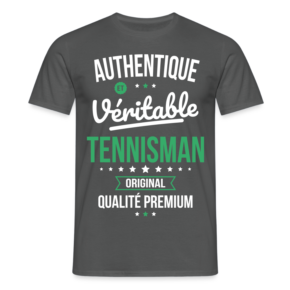 T-shirt Homme - Authentique et véritable Tennisman - charbon