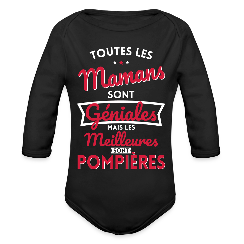 Body Bébé bio manches longues - Mamans géniales - Les meilleures sont pompières - noir