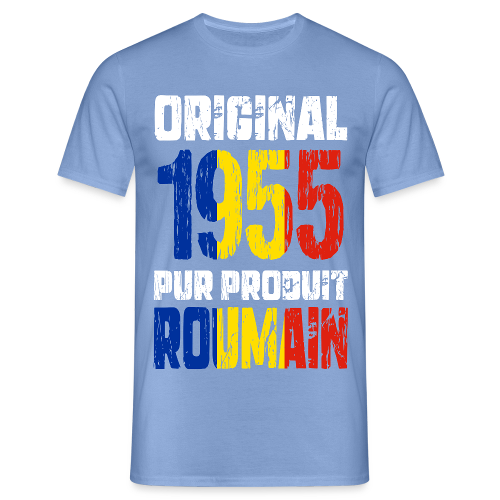 T-shirt Homme - Anniversaire 70 Ans - Original 1955 - Pur produit Roumain - carolina blue