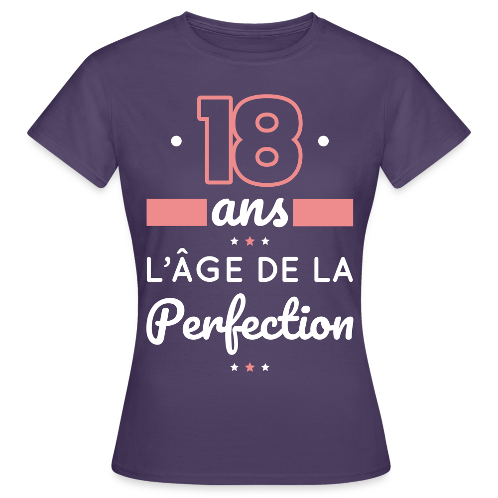 T-shirt Femme - 18 ans l'âge de la perfection - violet foncé
