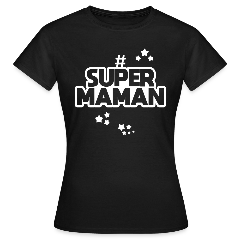 T-shirt Femme - Super Maman - noir