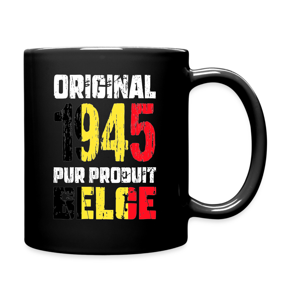 Mug uni - Anniversaire 80 Ans - Original 1945 - Pur produit Belge - noir