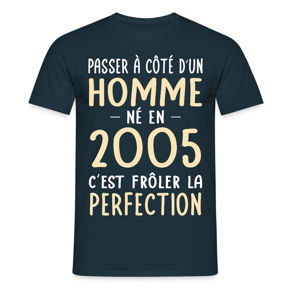 T-shirt Homme - Anniversaire 20 Ans - Né en 2005 - Frôler la perfection - marine