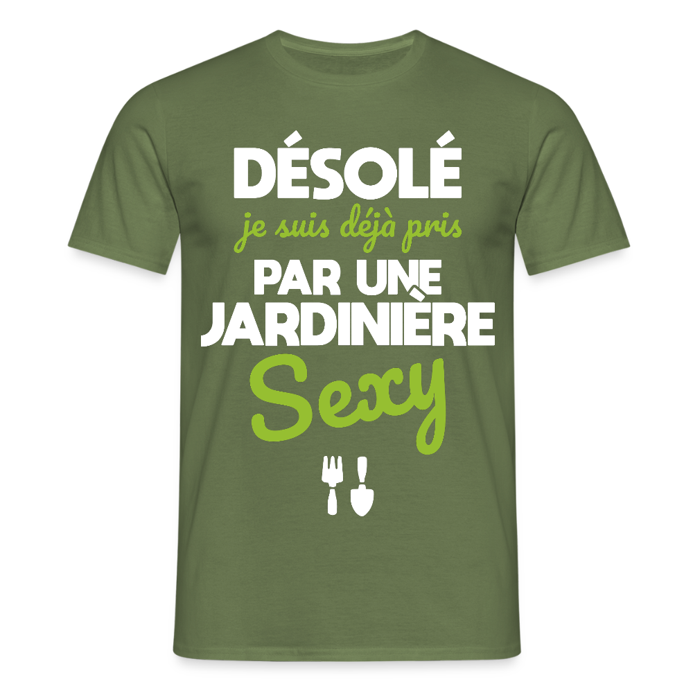 T-shirt Homme - Je suis pris par une jardinière sexy - vert militaire